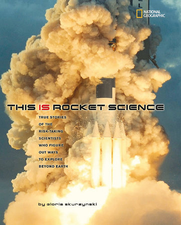 This Is Rocket Science by Gloria Skurzynski