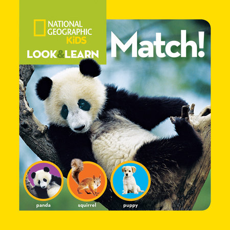 National Geographic Kids Look and Learn: Match! by National Geographic Kids