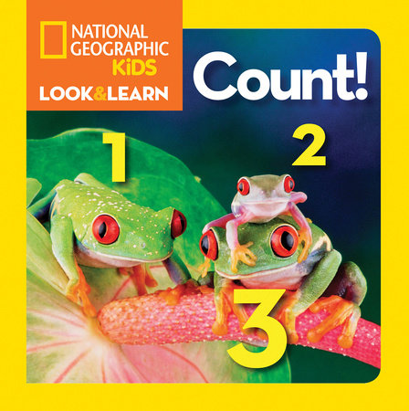 National Geographic Kids Look & Learn: Count! by National Geographic Kids