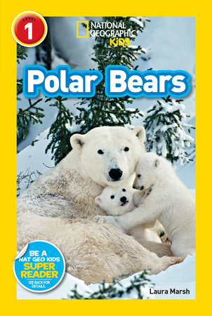 National Geographic Readers: Polar Bears by Laura Marsh