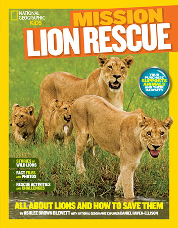 National Geographic Kids Mission: Lion Rescue by Ashlee Brown Blewett