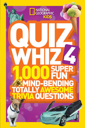 National Geographic Kids Quiz Whiz 4 by National Geographic Kids