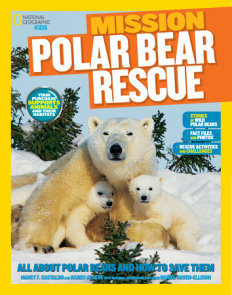 National Geographic Kids Mission: Polar Bear Rescue