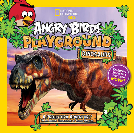 Angry Birds Playground: Dinosaurs by Jill Esbaum