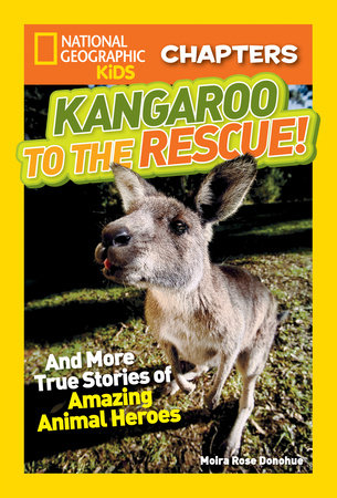 National Geographic Kids Chapters: Kangaroo to the Rescue! by Moira Rose Donohue