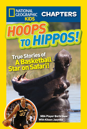 National Geographic Kids Chapters: Hoops to Hippos! by Kitson Jazynka