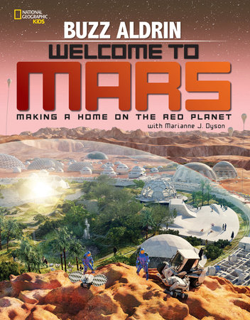 Welcome to Mars by Buzz Aldrin