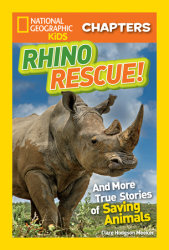 National Geographic Kids Chapters: Rhino Rescue!