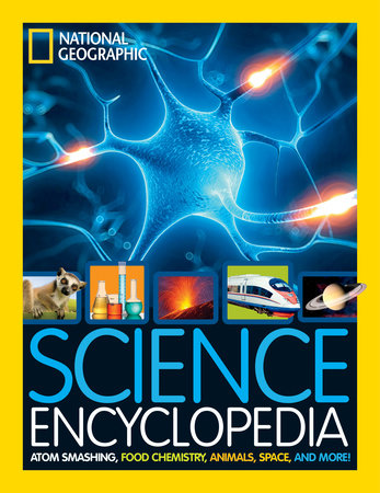 National Geographic Kids Science Encyclopedia by National Geographic Kids