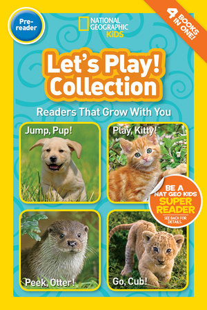Let's Play! Collection (National Geographic Kids Readers, Pre-Reader) by National Geographic Kids