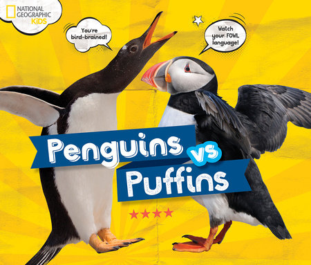 Penguins vs. Puffins by Julie Beer