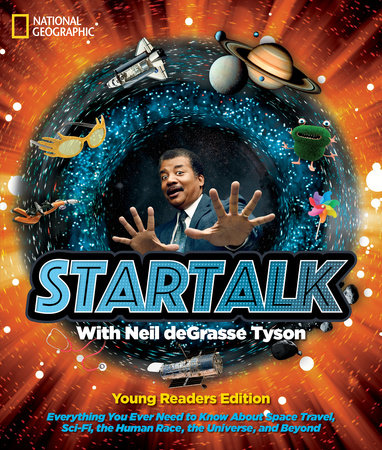 StarTalk Young Readers Edition by Neil deGrasse Tyson