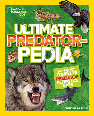 Ultimate Predatorpedia by Christina Wilsdon