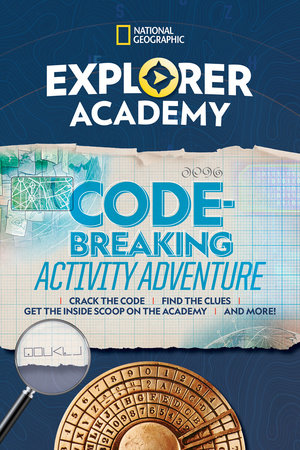 Explorer Academy Codebreaking Activity Adventure by Gareth Moore