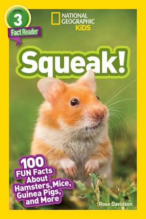 National Geographic Readers: Squeak! (L3) by Rose Davidson