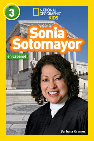 National Geographic Readers: Sonia Sotomayor (L3, Spanish) by Barbara Kramer