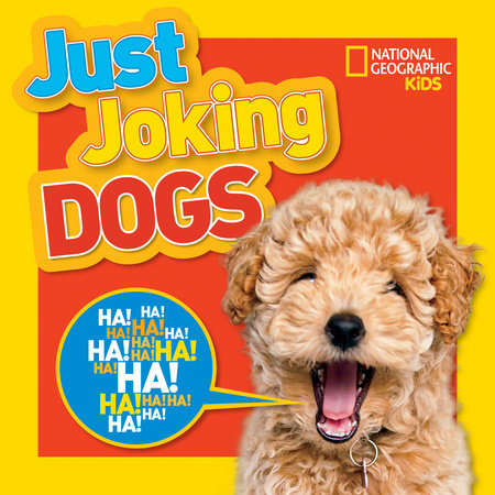 Just Joking Dogs by National Geographic, Kids