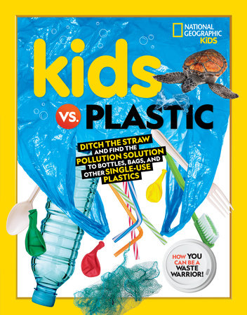 Kids vs. Plastic by Julie Beer