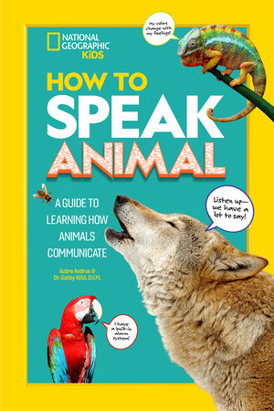 How to Speak Animal by Gabby Wild and Aubre Andrus