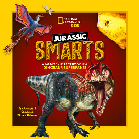 Jurassic Smarts by Stephanie Warren Drimmer and Jen Agresta
