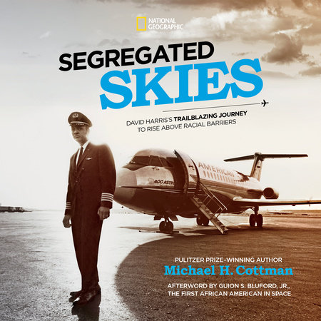 Segregated Skies by Michael H. Cottman