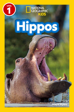 National Geographic Readers Hippos (Level 1) by Maya Myers