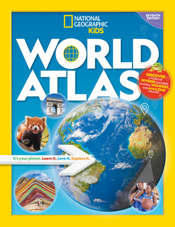 National Geographic Kids World Atlas, 7th Edition by National Geographic Kids