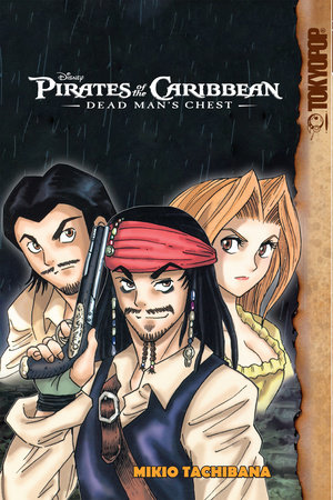 Disney Manga: Pirates of the Caribbean - Dead Man's Chest by Mikio Tachibana
