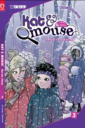 Kat & Mouse, Volume 3: The Ice Storm by Alex de Campi