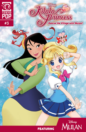 Disney Manga: Kilala Princess - Mulan, Chapter 3 by Mallory Reaves