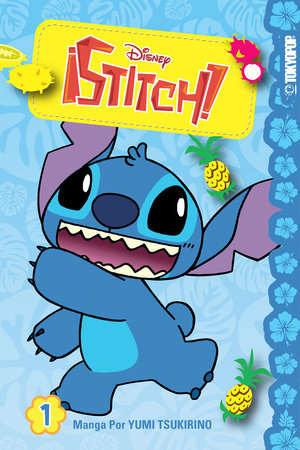 Disney Manga: ¡Stitch!, Volume 1 by Yumi Tsukurino