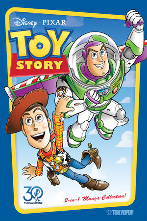 Disney Pixar's Toy Story Manga: 30th Anniversary Edition by 