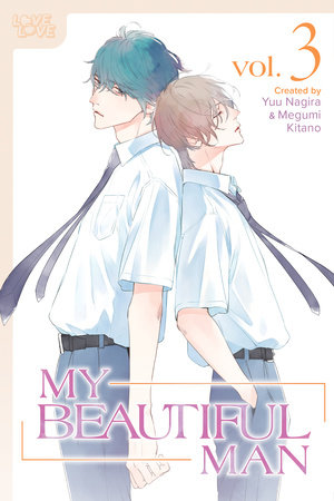 My Beautiful Man, Volume 3 (Manga) by Yuu Nagira