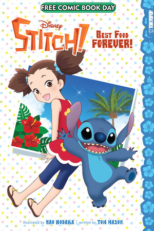 FCBD 2025 - Disney Manga: Stitch! Best Food Forever! by Tom Mason