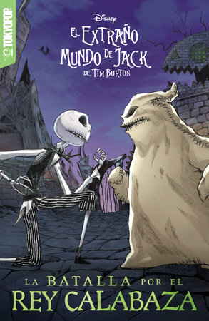 Disney Manga: El Extraño Mundo de Jack de Tim Burton - Batalla por el Rey Calabaza (Español) by Deborah Allo