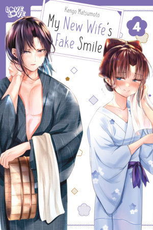 My New Wife's Fake Smile, Volume 4 by Kengo Matsumoto