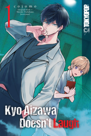 Kyo Aizawa Doesn't Laugh, Volume 1 by Shizuki Tachibana and Ojomo