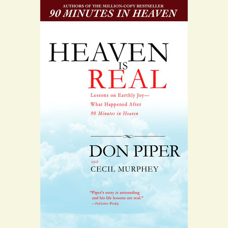 Heaven Is Real by Don Piper and Cecil Murphey
