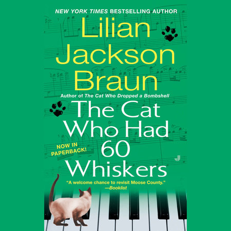 The Cat Who Had 60 Whiskers by Lilian Jackson Braun
