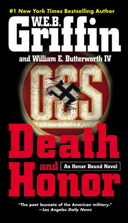 Death and Honor by W.E.B. Griffin and William E. Butterworth IV