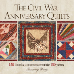 The Civil War Anniversary Quilts