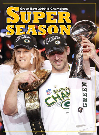 A Super Season - Green Bay 2010-11 Champions by 