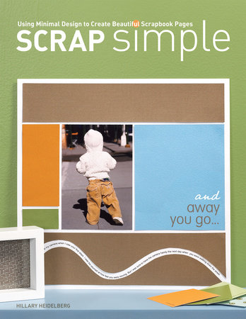 Scrap Simple by Hillary Heidelberg