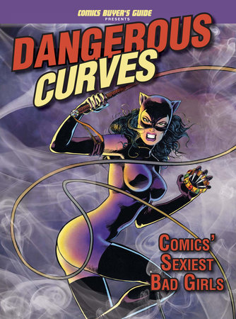Dangerous Curves by Brent Frankenhoff