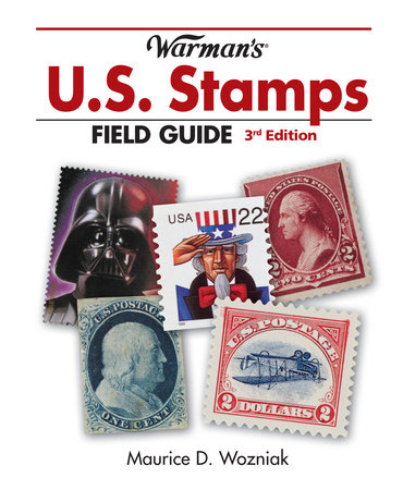 Warman's U.S. Stamps Field Guide by Maurice D. Wozniak