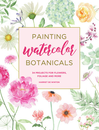 Painting Watercolor Botanicals by Harriet de Winton