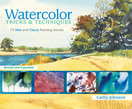 Watercolor Tricks & Techniques by Cathy Johnson