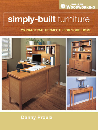 Simply-Built Furniture by Danny Proulx