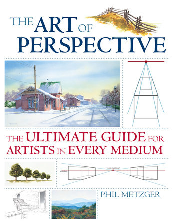 The Art of Perspective by Phil Metzger