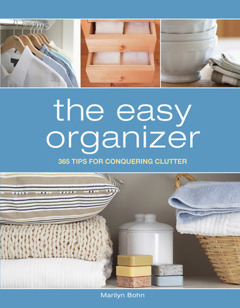The Easy Organizer by Marilyn Bohn